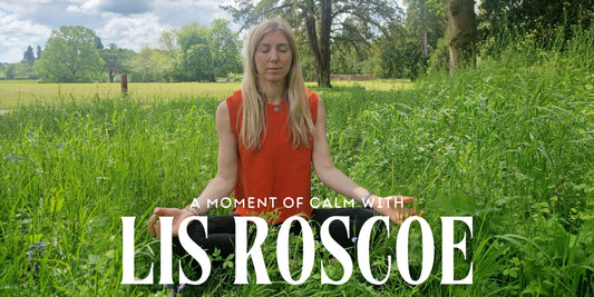 A Moment Of Calm With Lis Roscoe
